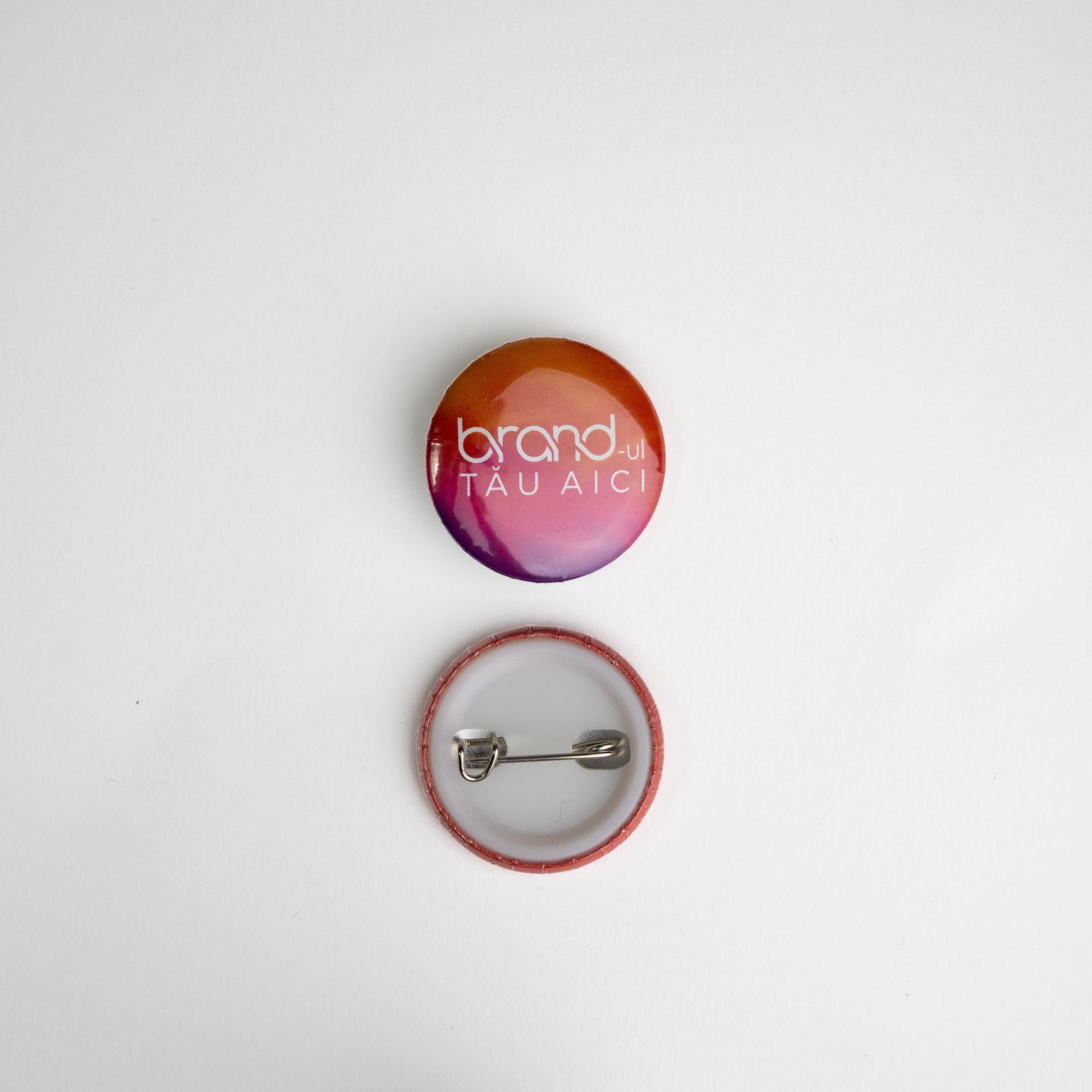Insigne cu ac - button badge Rotund - Ø 25 mm